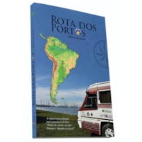 ROTA DOS PORTOS - DIÁRIO DE BORDO