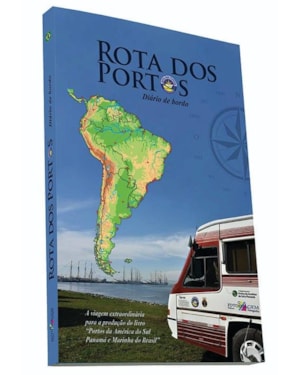 ROTA DOS PORTOS - DIÁRIO DE BORDO