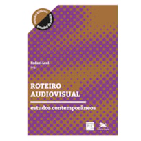 ROTEIRO AUDIOVISUAL: ESTUDOS CONTEMPORÂNEOS