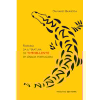ROTEIRO DA LITERATURA DO TIMOR-LESTE EM LÍNGUA PORTUGUESA