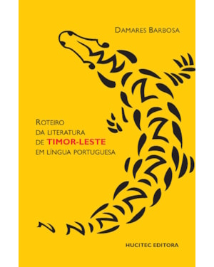 ROTEIRO DA LITERATURA DO TIMOR-LESTE EM LÍNGUA PORTUGUESA