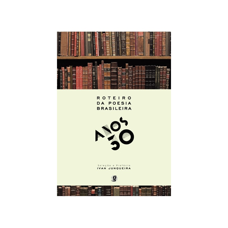 ROTEIRO DA POESIA BRASILEIRA - ANOS 30