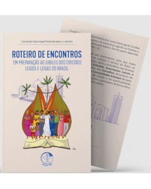 Roteiro de encontros em preparaçao ao jubileu dos cristaos leigos e le