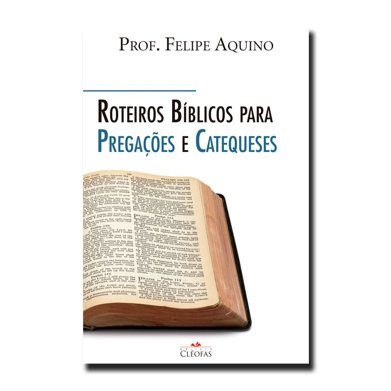ROTEIROS BÍBLICOS PARA PREGAÇÕES E CATEQUESES