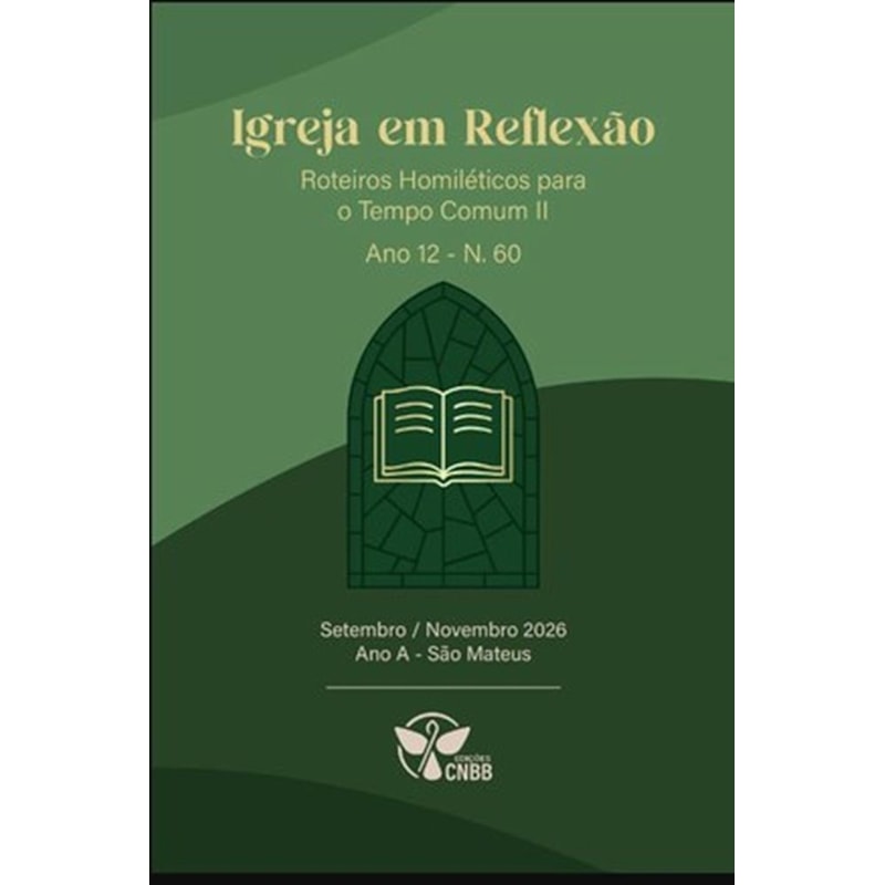 ROTEIROS HOMILÉTICOS PARA O TEMPO COMUM II - Nº 60 - ANO A - SETEMBRO / NOVEMBRO 2026