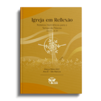 Roteiros Homiléticos para o Tempo da Páscoa - Nº 63 - Ano B - Março/Maio 2027