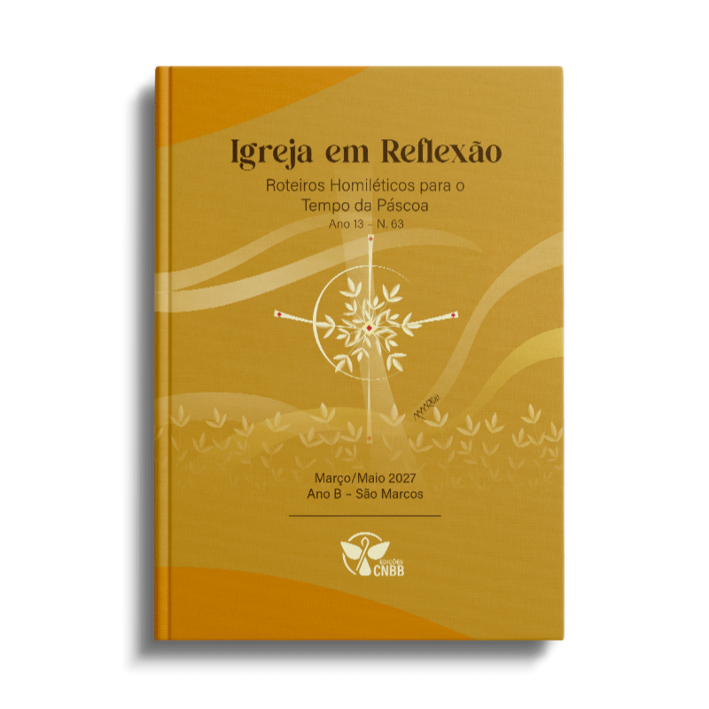 Roteiros Homiléticos para o Tempo da Páscoa - Nº 63 - Ano B - Março/Maio 2027