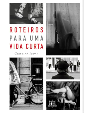 ROTEIROS PARA UMA VIDA CURTA