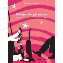 ROTINA COM PURPURINA