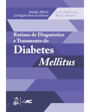 ROTINAS DE DIAGNÓSTICO E TRATAMENTO DO DIABETES MELLITUS