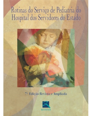 Rotinas do serviço de pediatria do Hospital dos Servidores do Estado