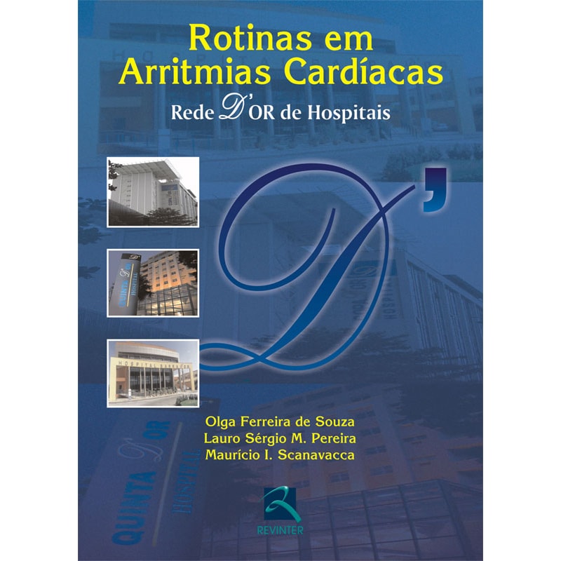 ROTINAS EM ARRITMIAS CARDÍACAS: REDE DOR DE HOSPITAIS