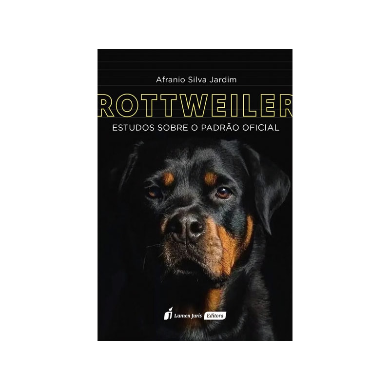 ROTTWEILER: ESTUDOS SOBRE O PADRÃO OFICIAL
