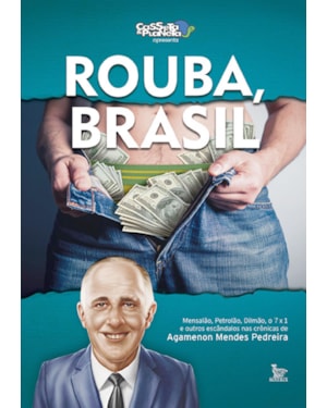 ROUBA, BRASIL