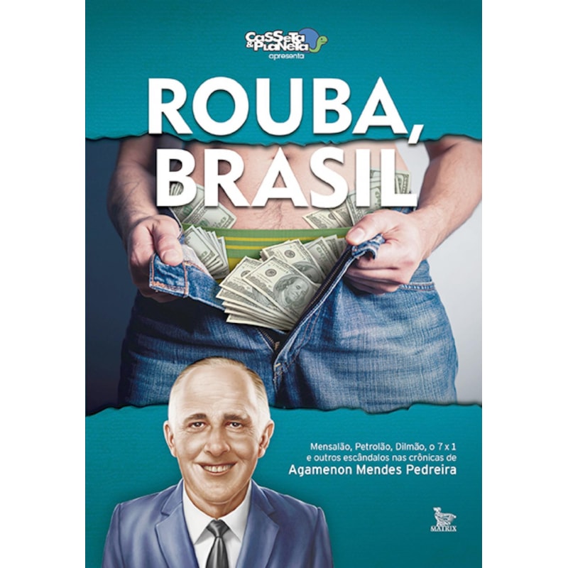 ROUBA, BRASIL