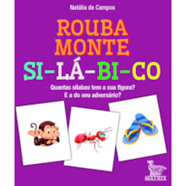 ROUBA MONTE SILÁBICO: QUANTAS SÍLABAS TEM A SUA FIGURA? E A DO SEU ADVERSÁRIO?