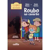 ROUBO NO CASARÃO ROUBO NO CASARÃO