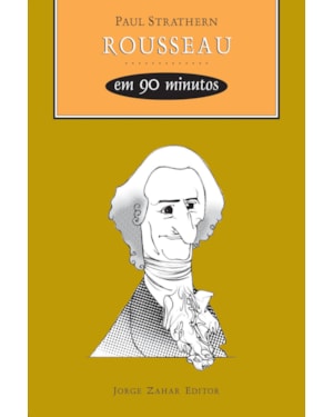 ROUSSEAU EM 90 MINUTOS