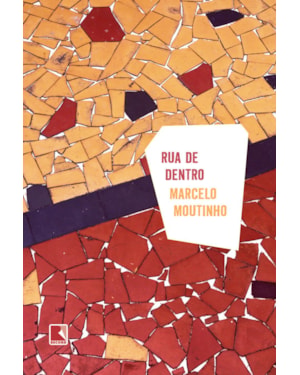 RUA DE DENTRO