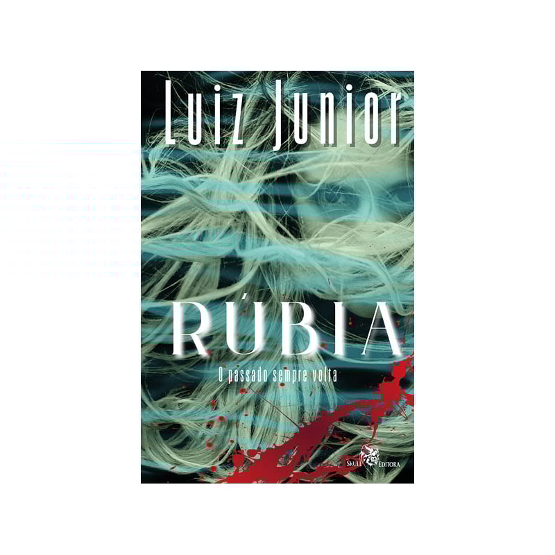 RÚBIA - O PASSADO SEMPRE VOLTA