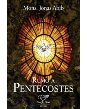 RUMO A PENTECOSTES