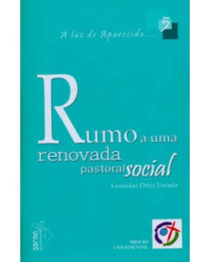 RUMO A UMA RENOVADA PASTORAL SOCIAL - 1