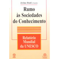 RUMO AS SOCIEDADES DO CONHECIMENTO