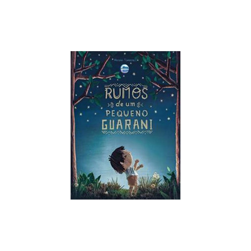 Rumos de um pequeno Guarani