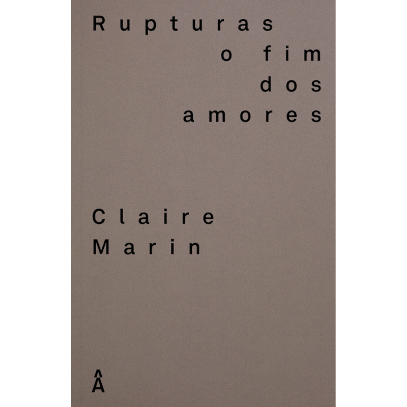 RUPTURAS - O FIM DOS AMORES