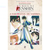 RUROUNI KENSHIN - ESPECIAL SAKABATOU