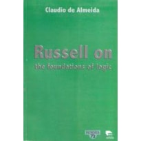 RUSSEL ON THE FOUNDATIONS OF LOGIC - 1