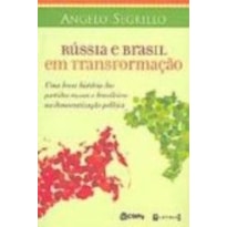 RUSSIA E BRASIL EM TRANSFORMACAO RUSSIA E BRASIL EM TRANSFORMACAO