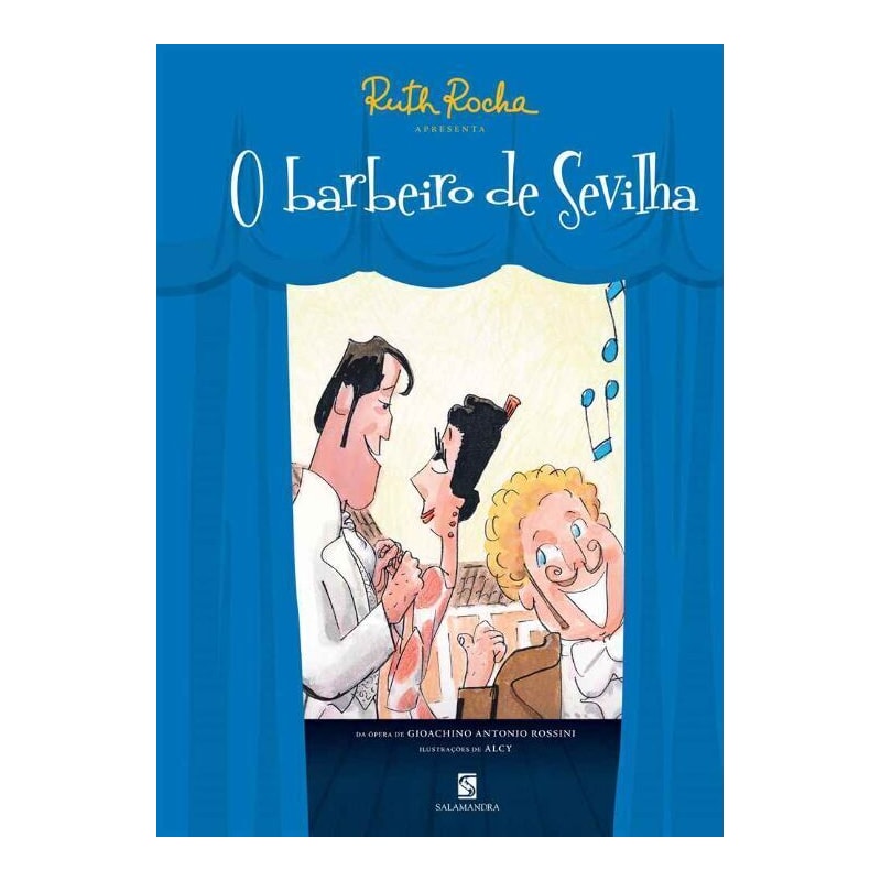 Ruth Rocha apresenta O barbeiro de Sevilha