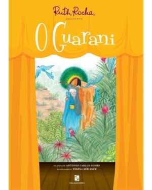 Ruth Rocha apresenta O Guarani
