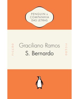 S. BERNARDO - COM POSFÁCIO DE PAULO MASSEY
