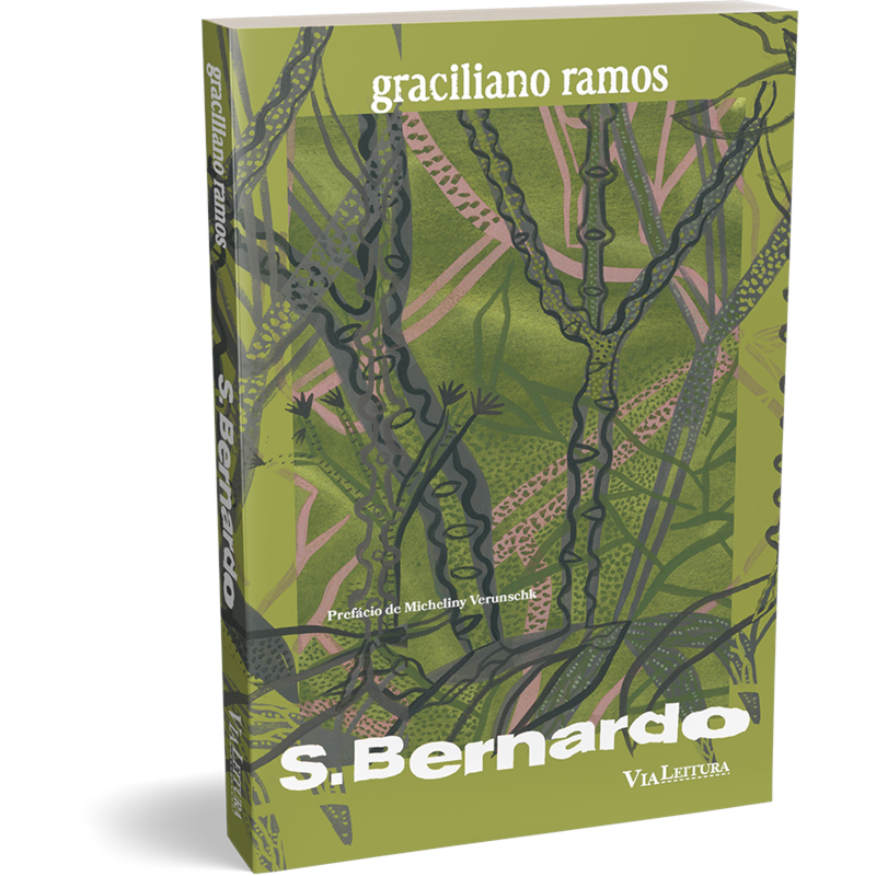 S. BERNARDO - GRACILIANO RAMOS - TEXTO INTEGRAL SÃO BERNARDO