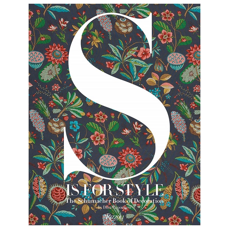 S is for style: the schumacher book of decoration