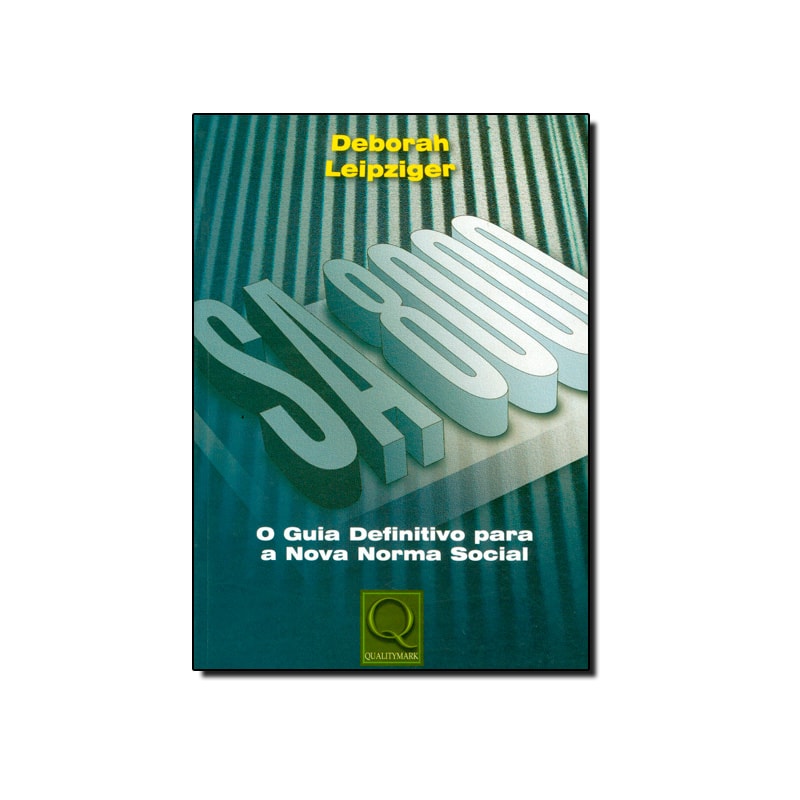 SA 8000 - O GUIA DEFINITIVO P/ A NOVA NORMA SOCIAL - 2003 - 1