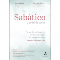 Sabático: o poder da pausa