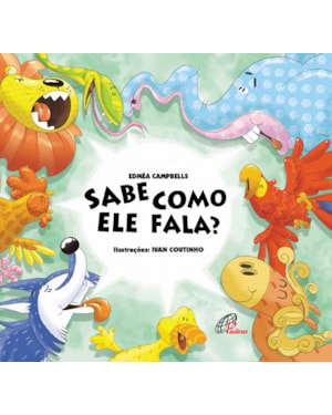 Sabe como ele fala?