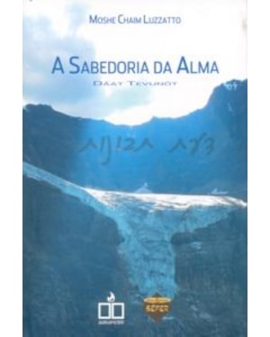 SABEDORIA DA ALMA, A