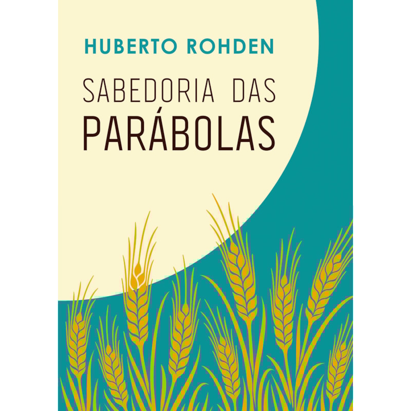 SABEDORIA DAS PARABOLAS (EDIÇÃO ESPECIAL)