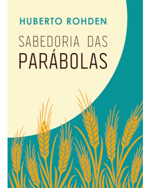 SABEDORIA DAS PARABOLAS (EDIÇÃO ESPECIAL)