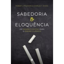 SABEDORIA E ELOQUÊNCIA
