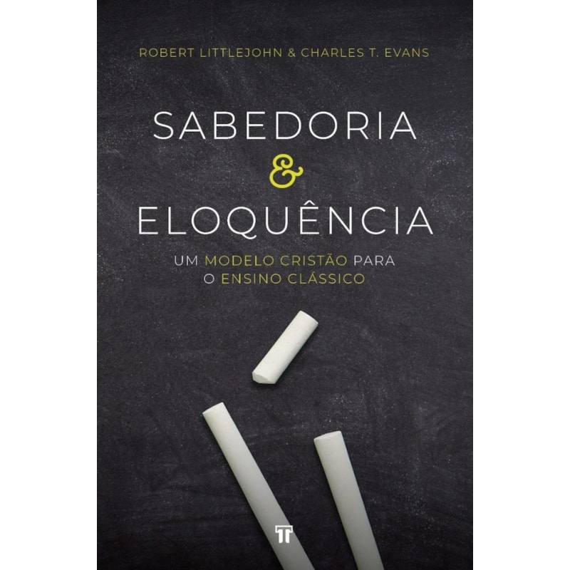 SABEDORIA E ELOQUÊNCIA