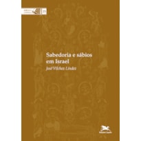 SABEDORIA E SÁBIOS EM ISRAEL