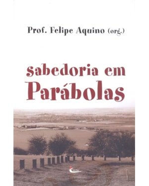 SABEDORIA EM PARABOLAS