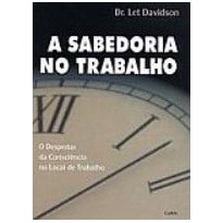 SABEDORIA NO TRABALHO (A)