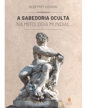SABEDORIA OCULTA NA MITOLOGIA MUNDIAL , A