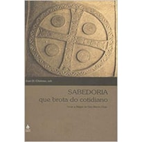 SABEDORIA QUE BROTA DO COTIDIANO